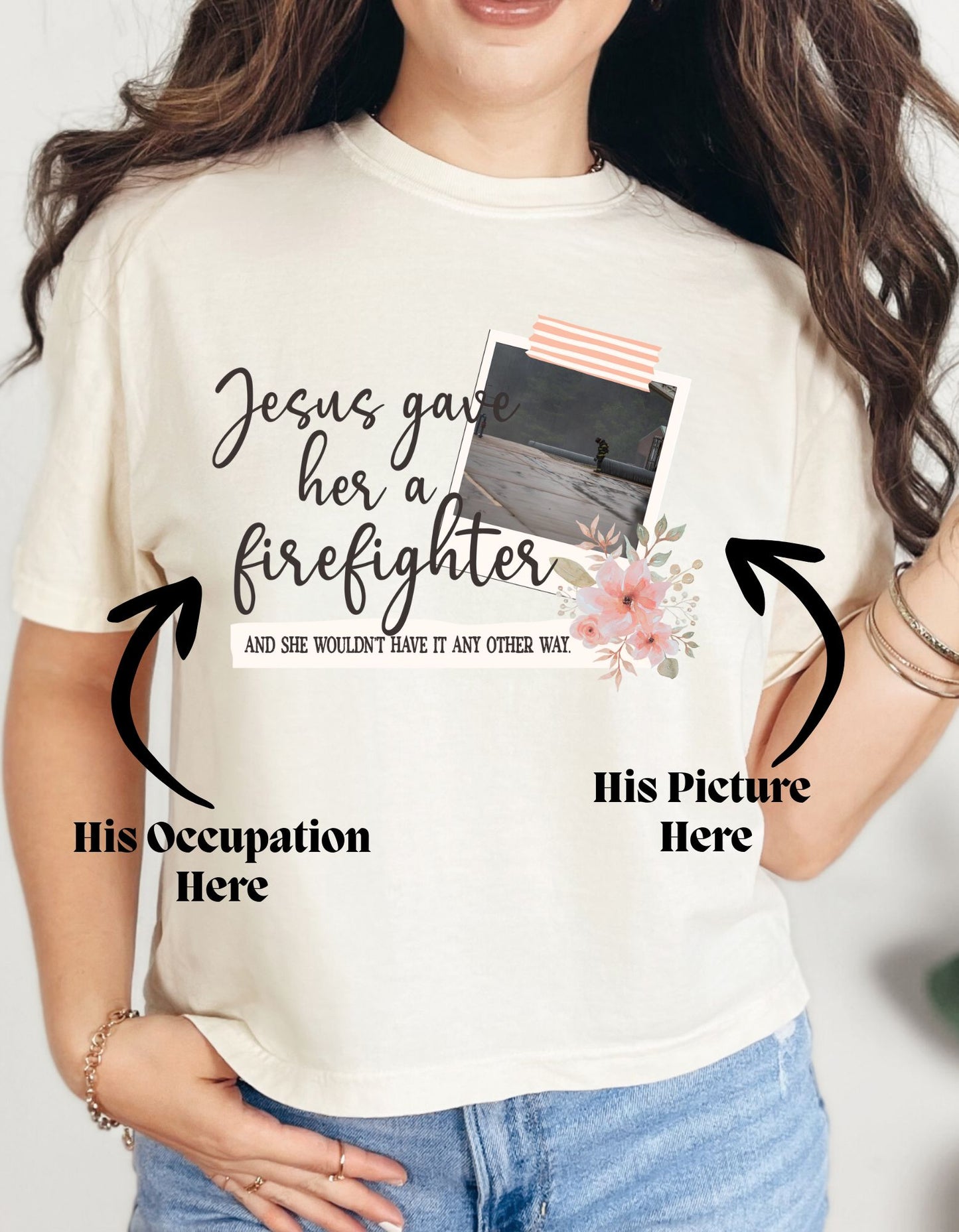 Jesus Gave Her (Personalize with Occupation and Picture)