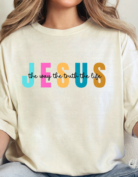 Jesus - The Way, The Truth, The Life