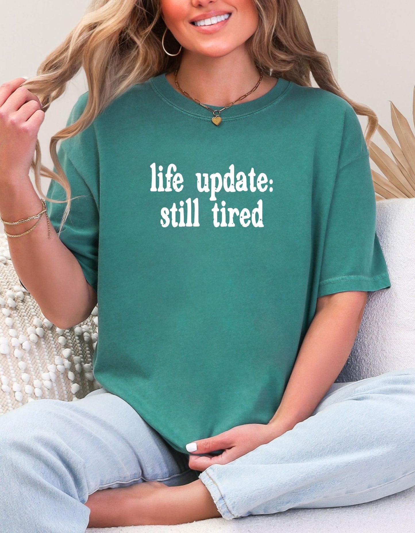 Life Update:  Still Tired