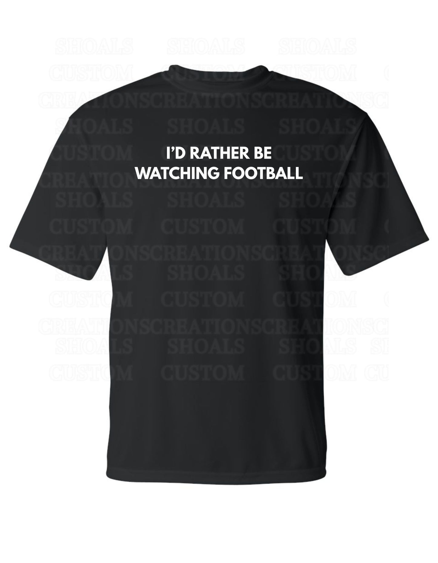 Rather Be Watching Football