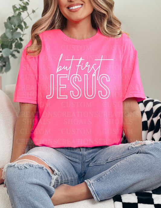 But First Jesus (Neon)
