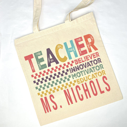 TEACHER. believer, innovator, motivator, educator Tote Bag